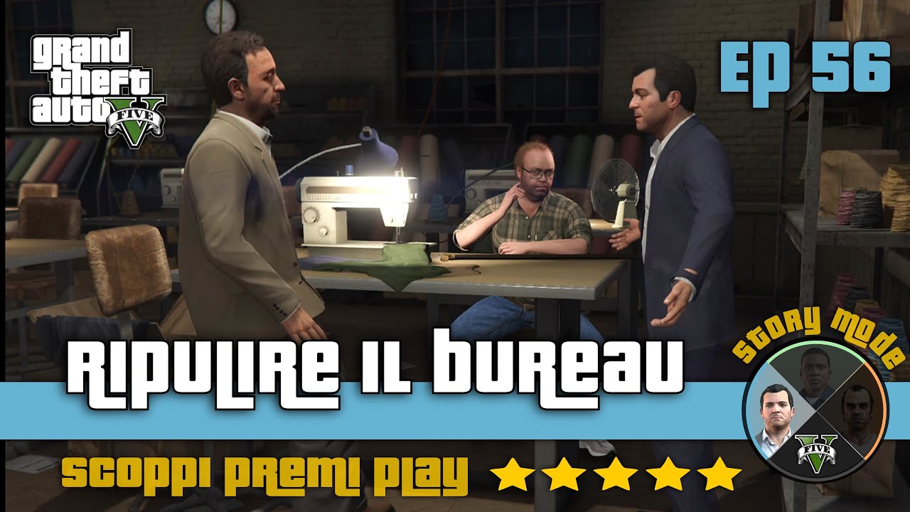 Gta V - Story Mode - Ep 56 - Ripulire il Bureau