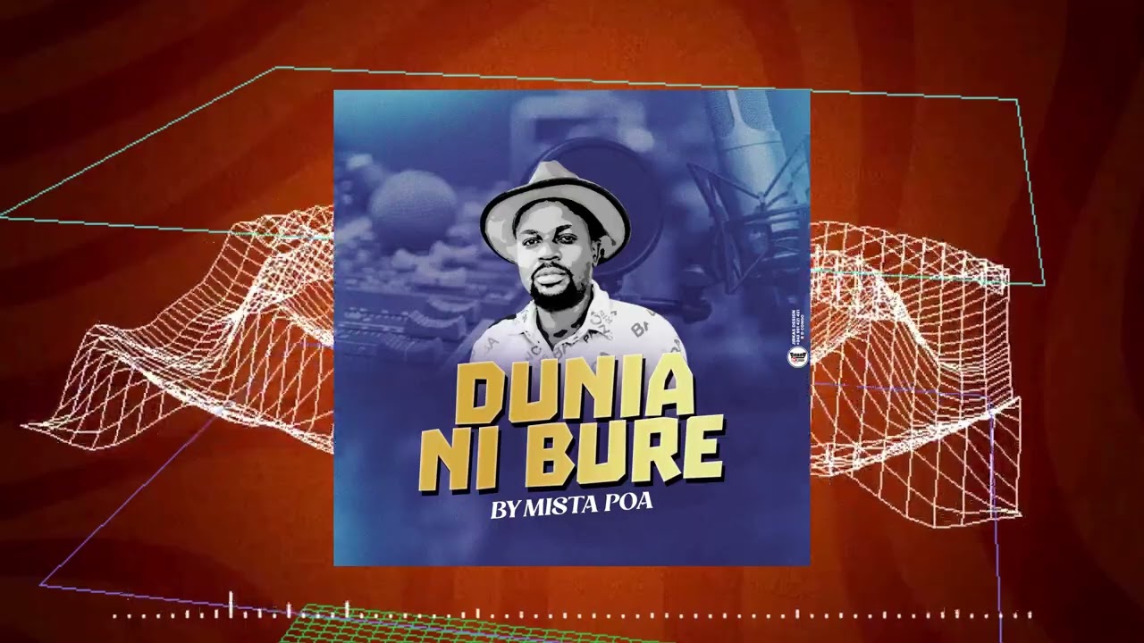 Mista Poa - Dunia ni Bure ( Audio Officiel )