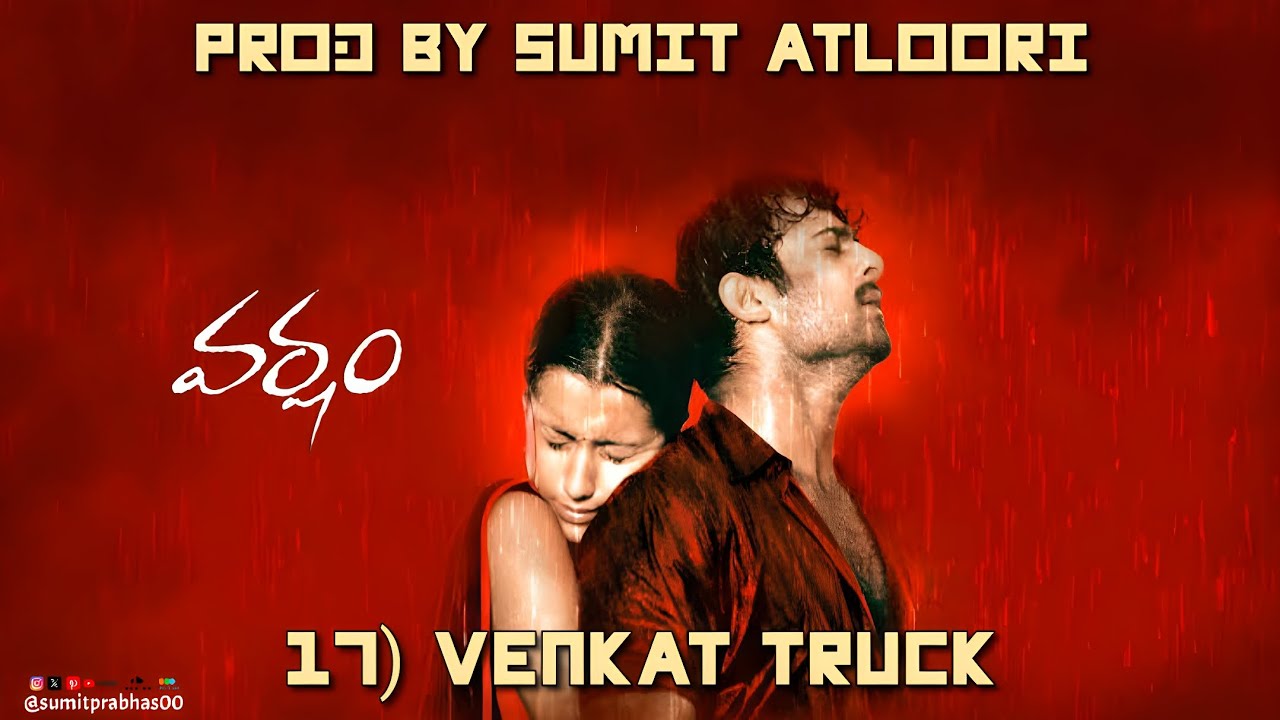 Venkat Truck - Varsham | Prabhas, Trisha Krishnan, Gopichand, DSP, BGM [Prod By Sumit Atloori]