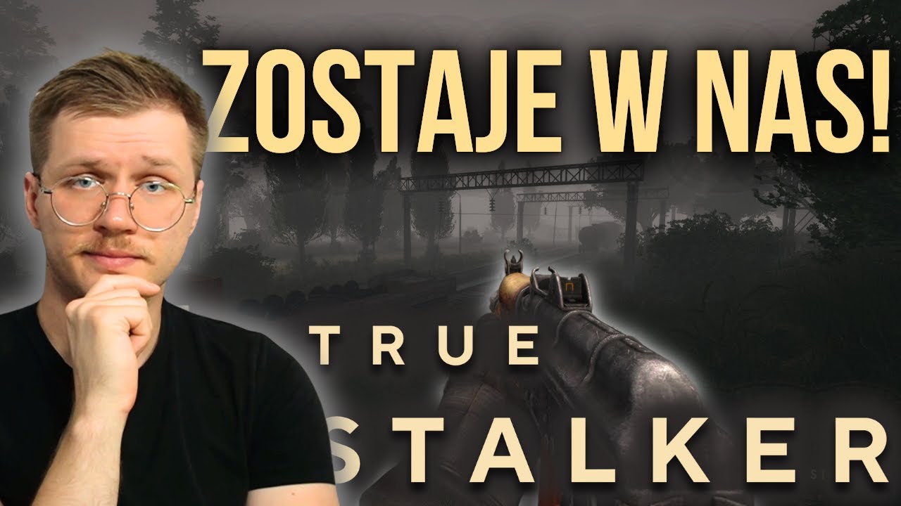 True Stalker zmienia sposób grania. Ale jak?