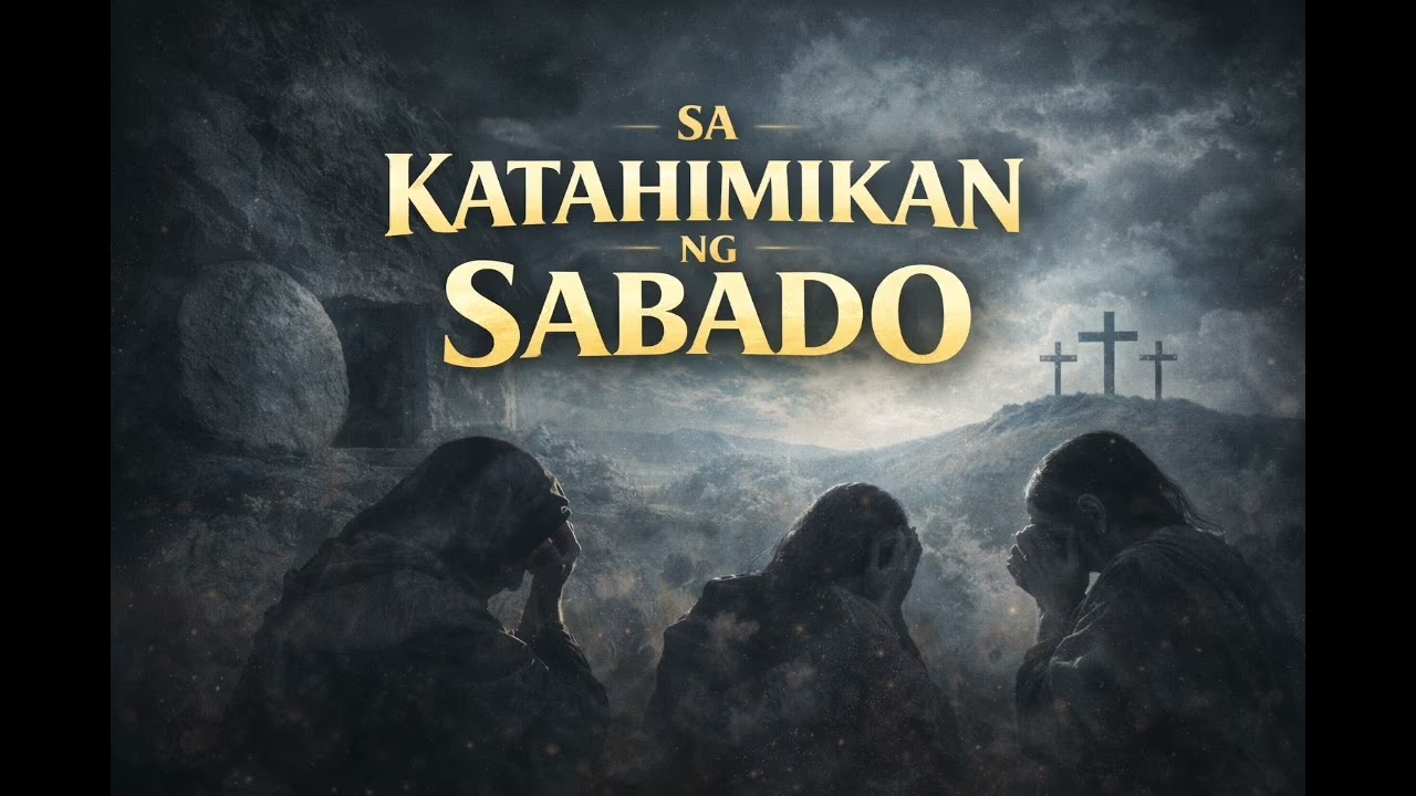 Sa Katahimikan ng Sabado – Awit ng Paghihintay at Pananampalataya