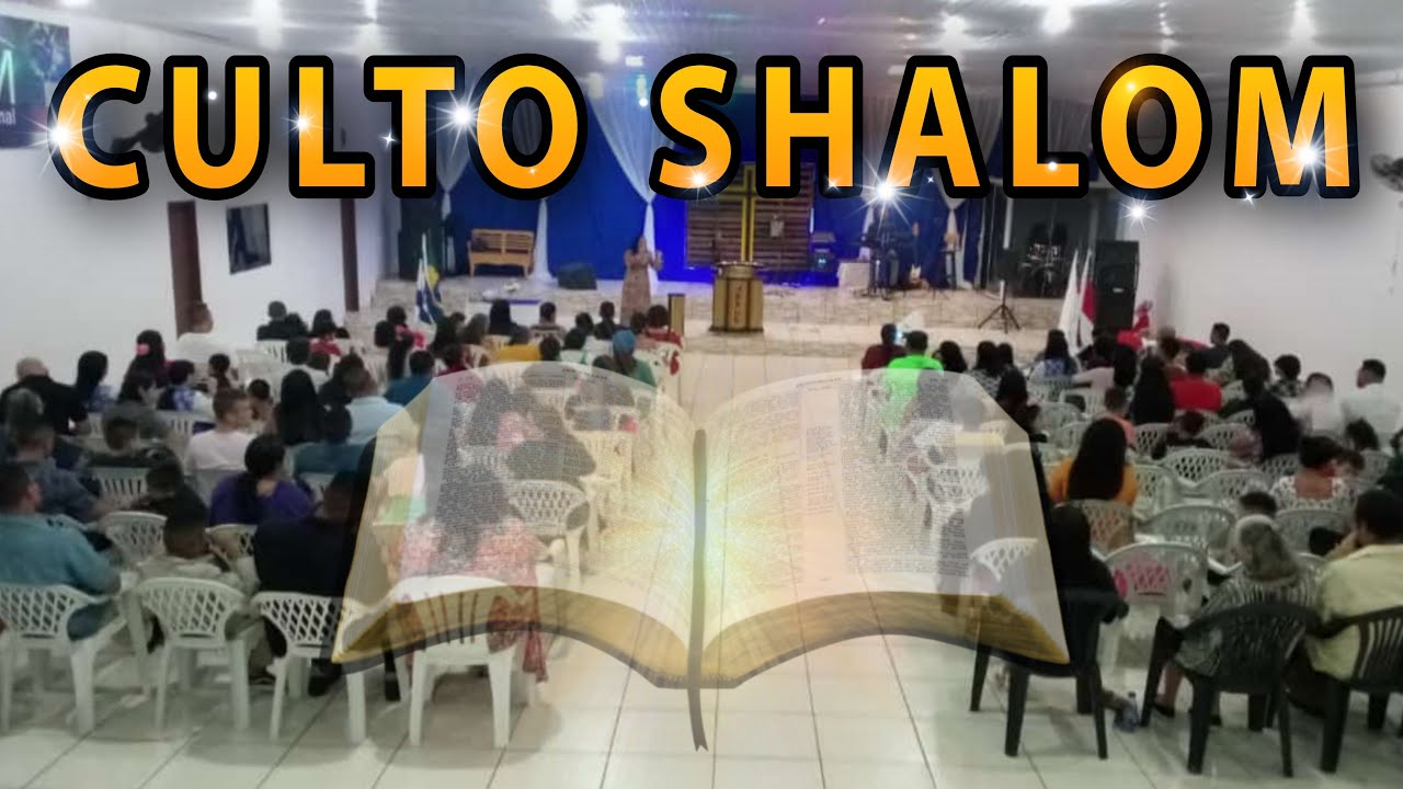 CULTO SHALOM - 22/02/26