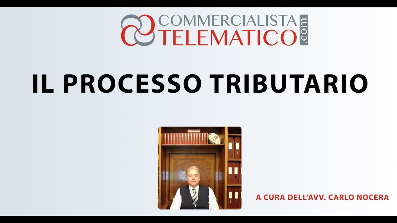 Il processo tributario - come impostare correttamente gli atti processuali