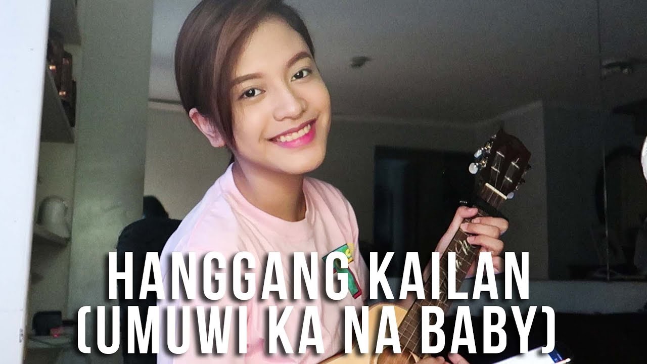 [COVER] - Hanggang Kailan / Umuwi Ka Na Baby (Ukulele Ver.)