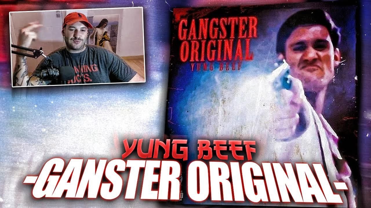 REACCIÓN DISCO DE YUNG BEEF GANGSTER ORIGINAL