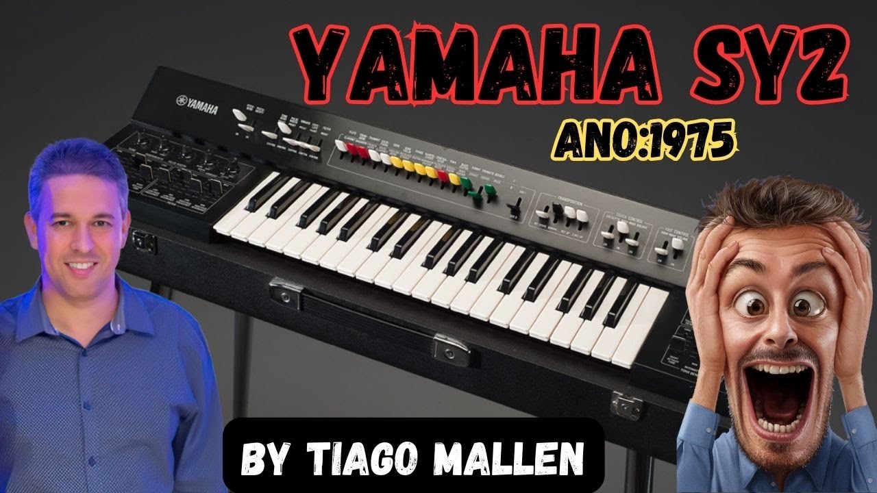O TECLADO MAIS VELHO DO CANAL - YAMAHA SY2 - MONOF&Ocirc;NICO E ANAL&Oacute;GICO. by TIAGO MALLEN ANO: 1975