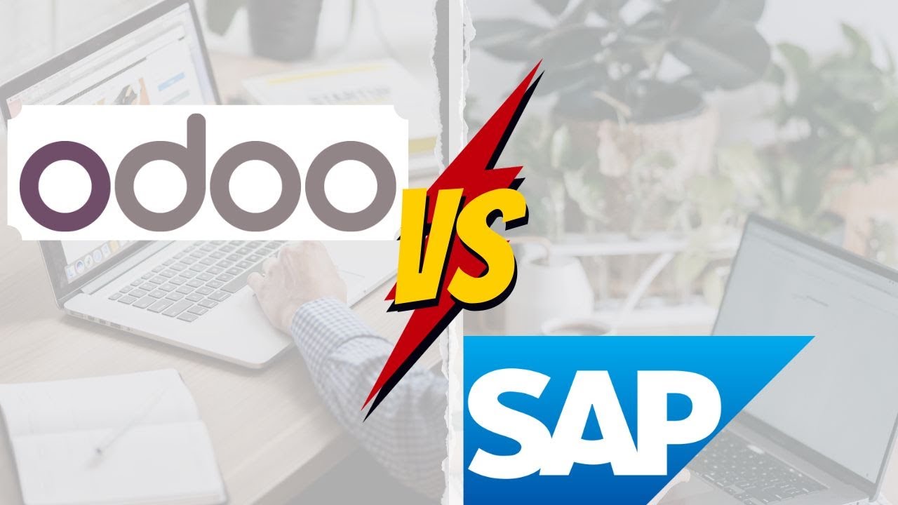 Odoo Vs SAP: Revealing the Winner in the Battle of ERP Systems