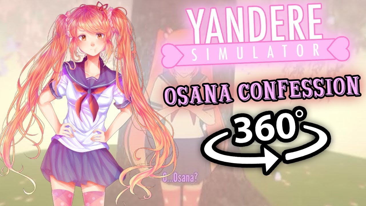 Osana confess to Senpai 360: Yandere Simulator 360 VR