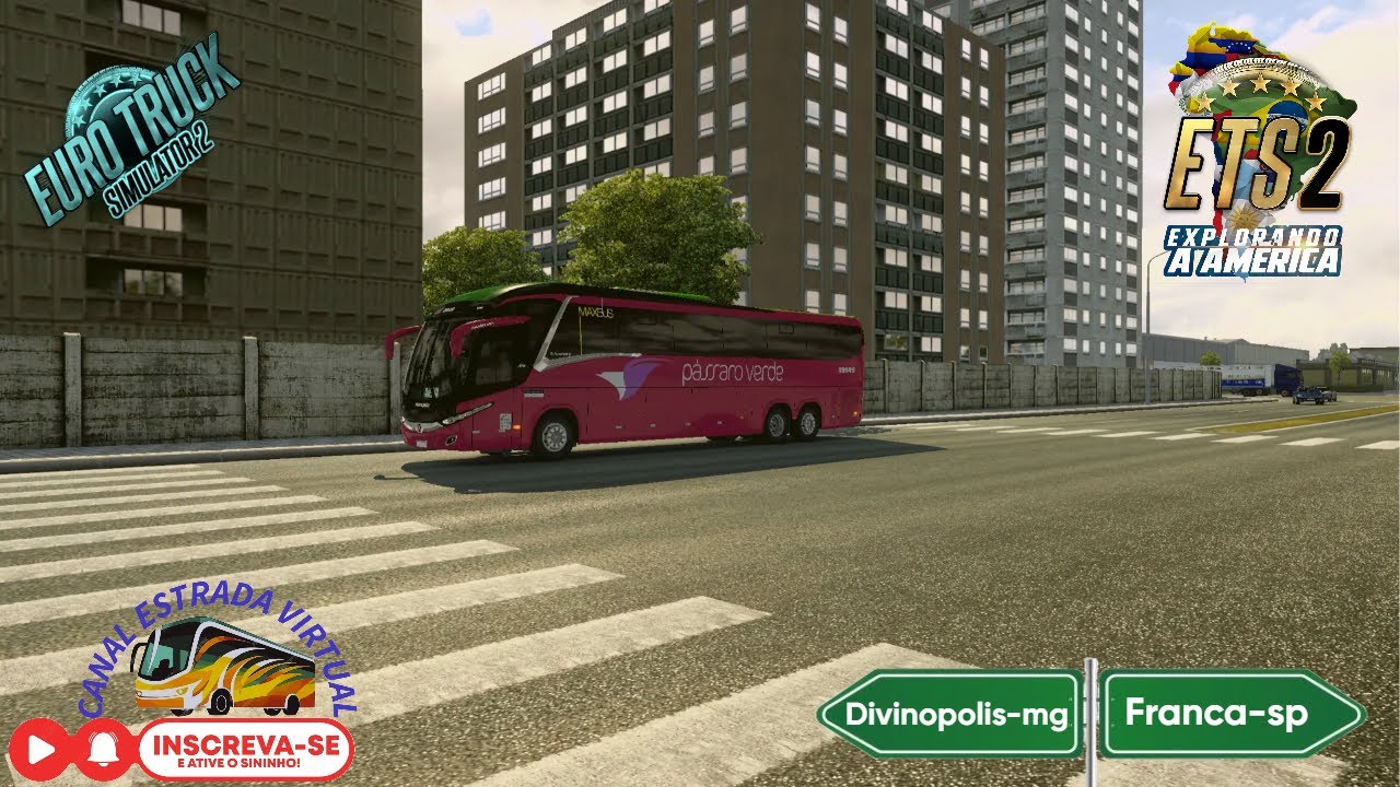 DIVINOPOLIS-MG x FRANCA-SP / PASSARO VERDE /  NEW G7 1200 / MERCEDES-BENZ / MAPA EAA  / ETS2
