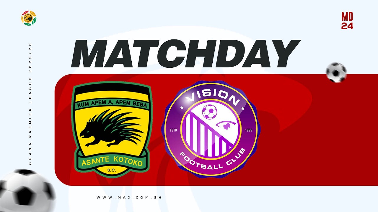 Live Now | Asante Kotoko vs. Vision FC | GPL MW 24