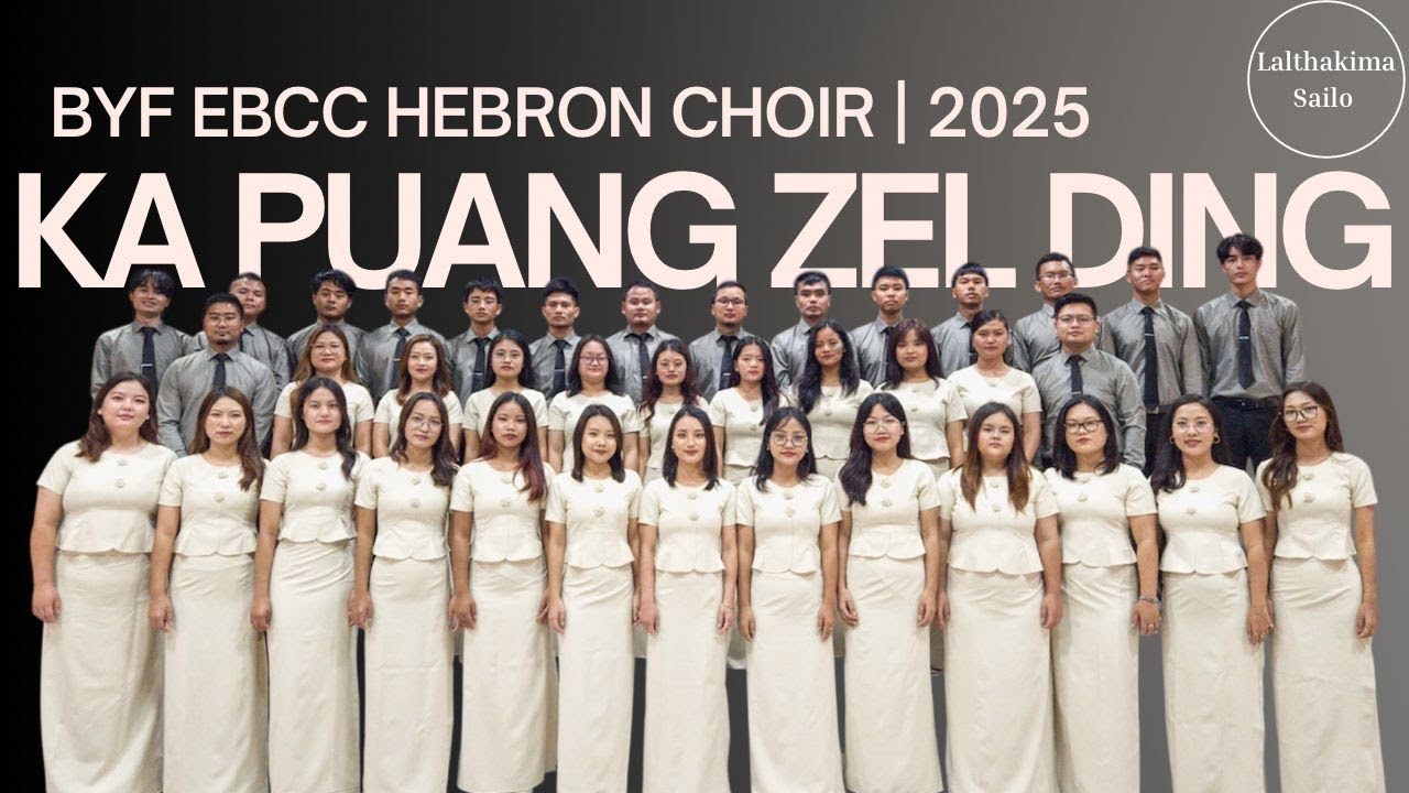 BYF EBCC HEBRON | KA PUANG ZEL DING