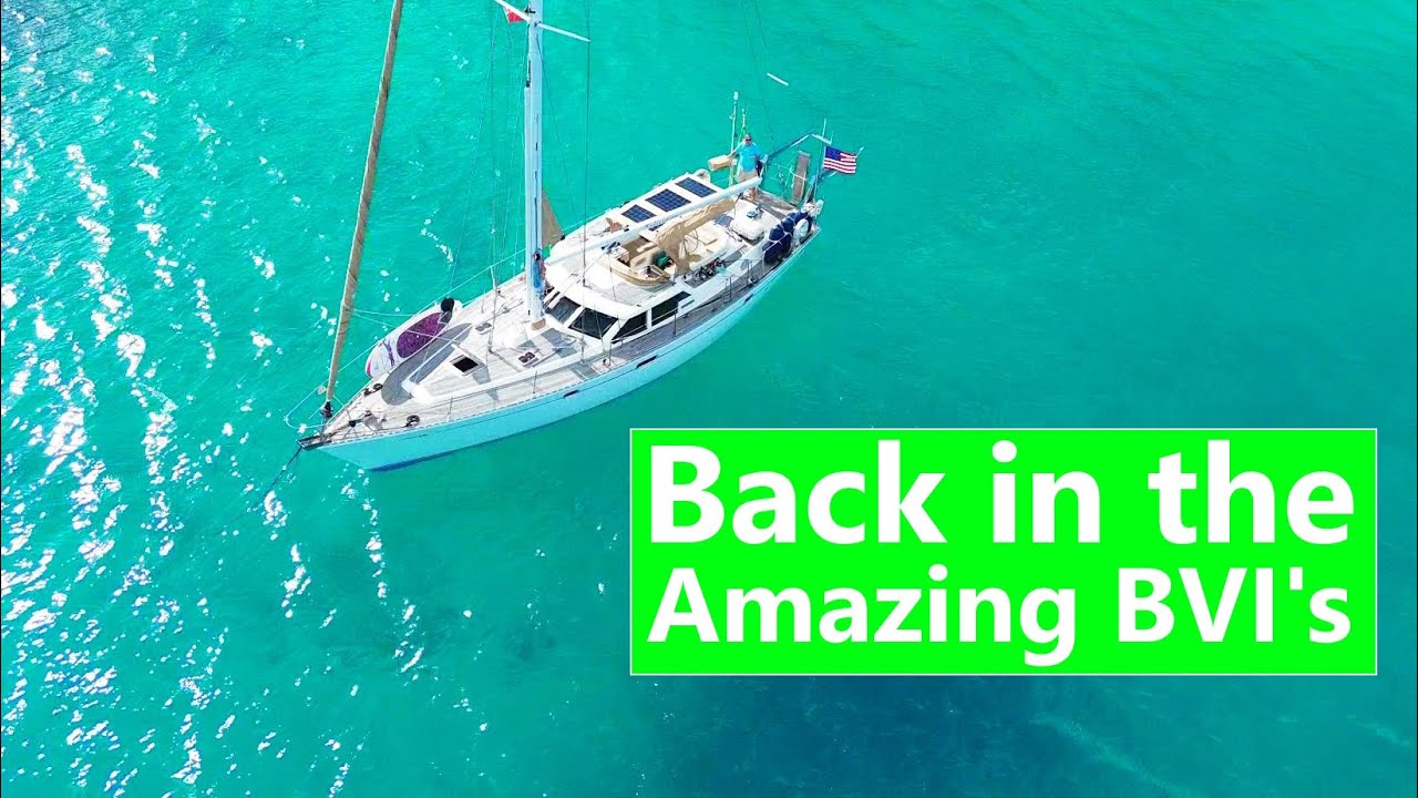 Ep 163 Back in the Amazing BVIs Again | Full Moon Party Trellis Bay, Foxy's New Year's Eve Party