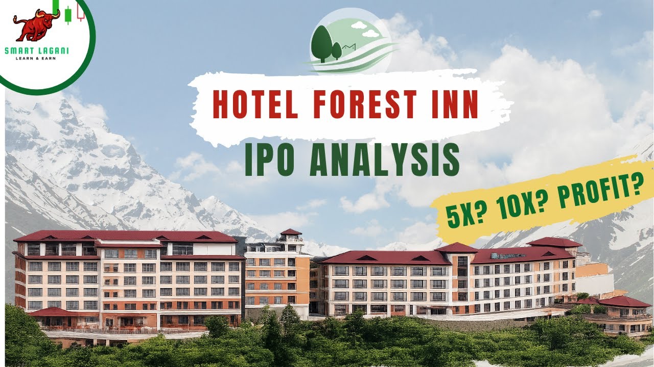 Hotel Forest Inn IPO 🔥 5x 10x or more?
