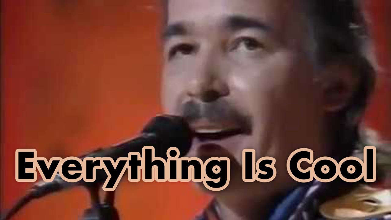 Everything Is Cool - John Prine