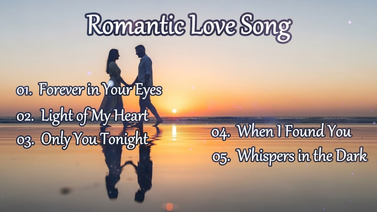 Forever in Your Eyes - Romantic Love Songs 2026