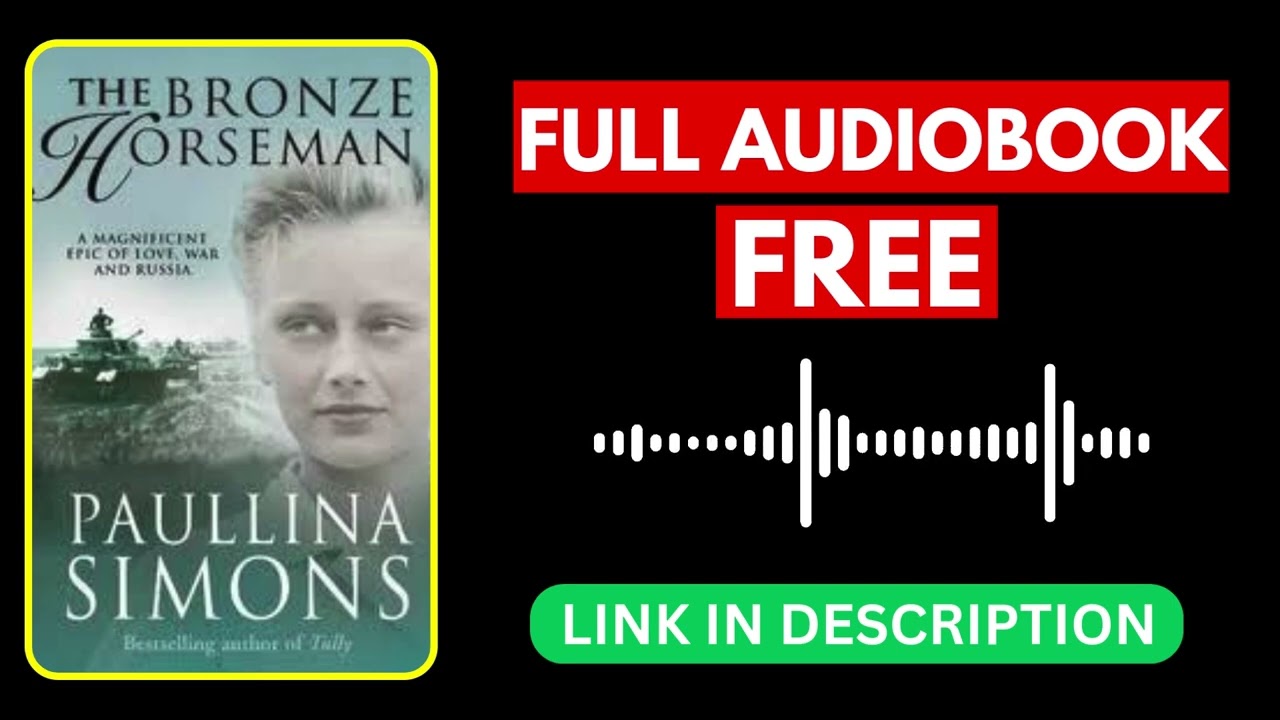 The Bronze Horseman by Paullina Simons [ Full Audiobook Free ]