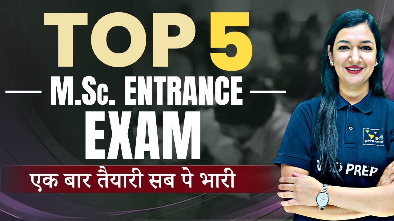 Top 5 MSc Entrance Exams 2025 | Life Sciences, Zoology, Botany, Microbiology & Biotechnology