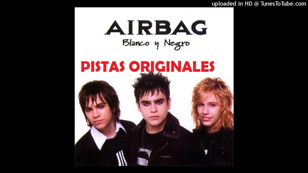 Airbag - Mi razón PISTA KARAOKE ORIGINAL