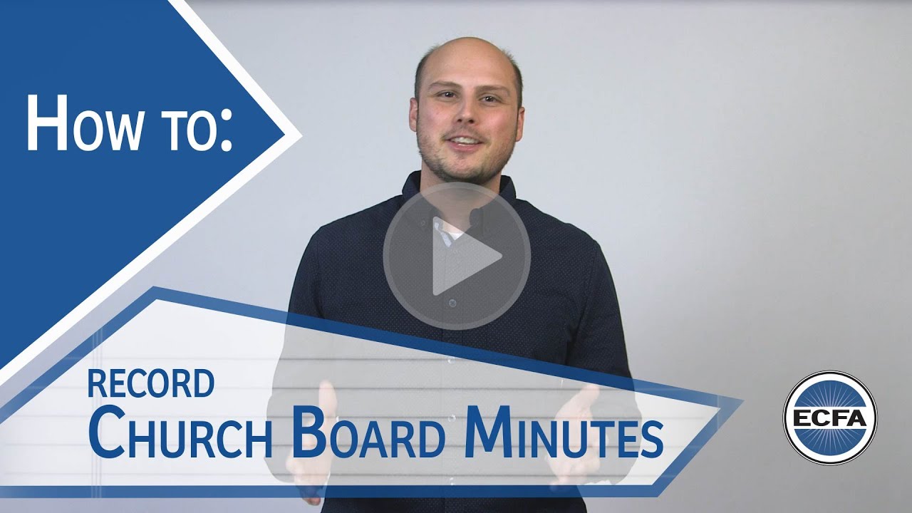 How to Record Board Minutes for Your Church!
