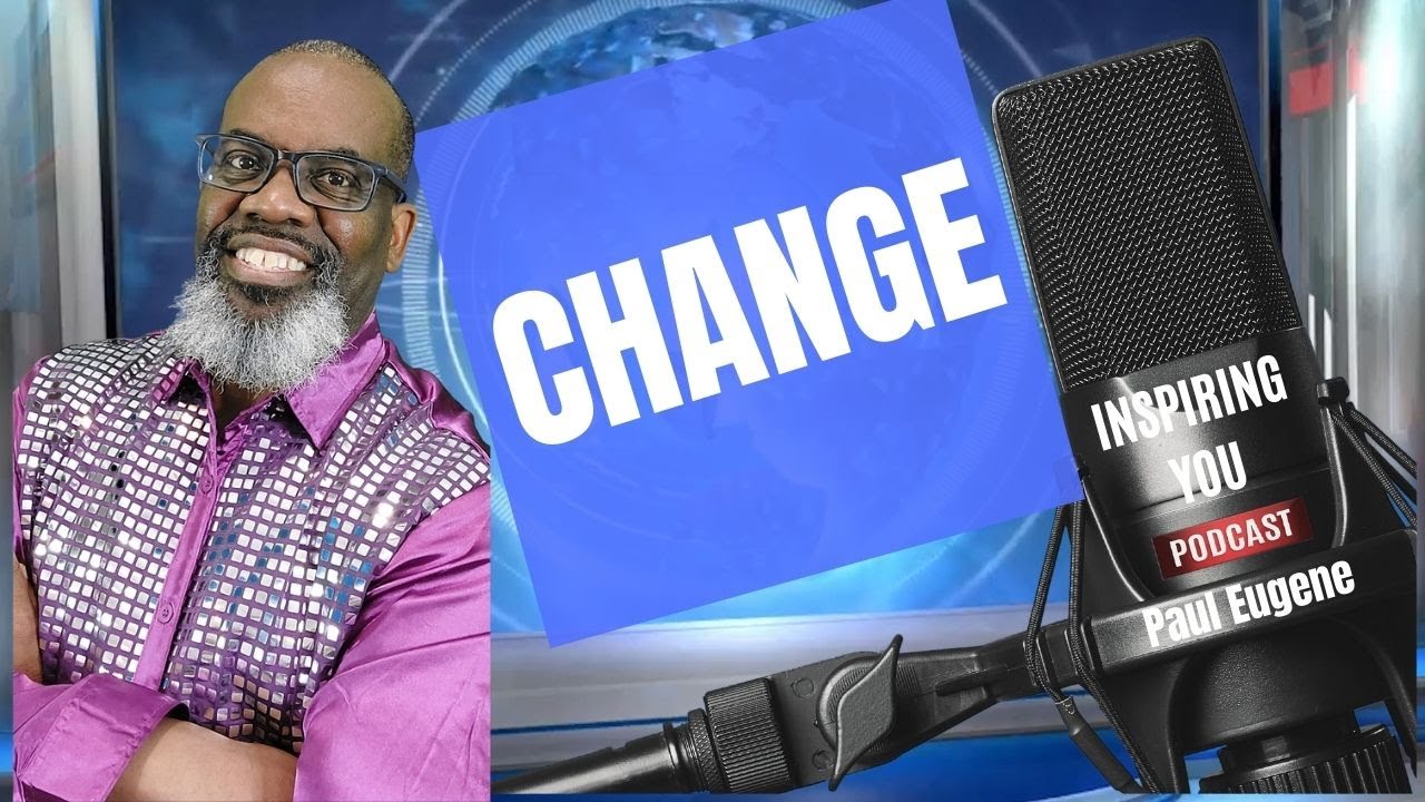 Change | Motivational Inspirational Video Podcast | Inspiring You | Reset Your Life In 2022.