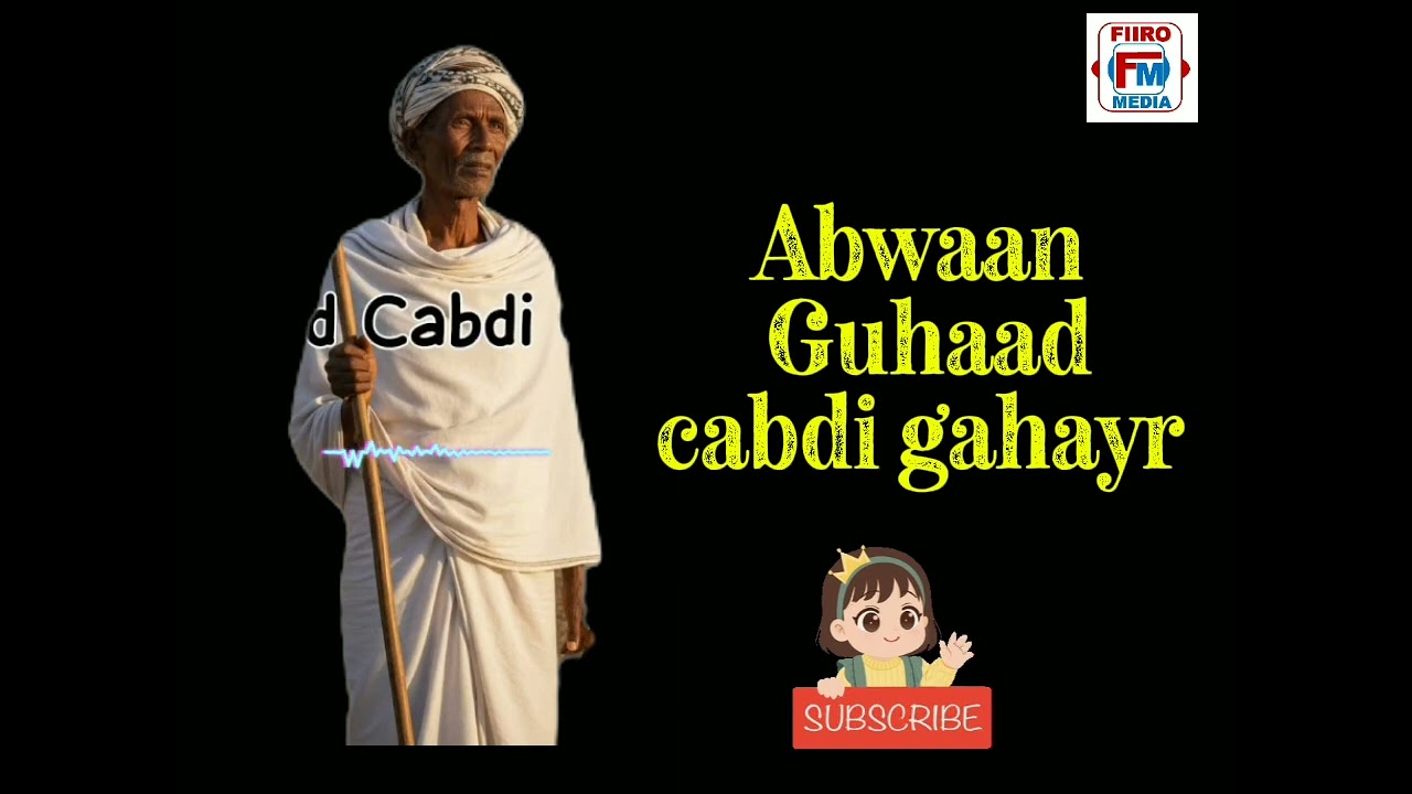 Abwaan guhaad abwaan cabdi gahayr 