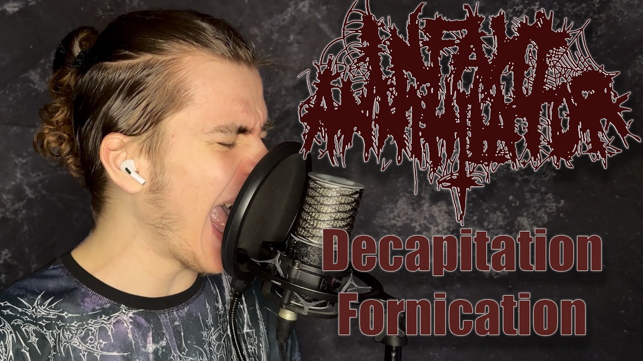 Infant Annihilator - Decapitation Fornication | Vocal Cover