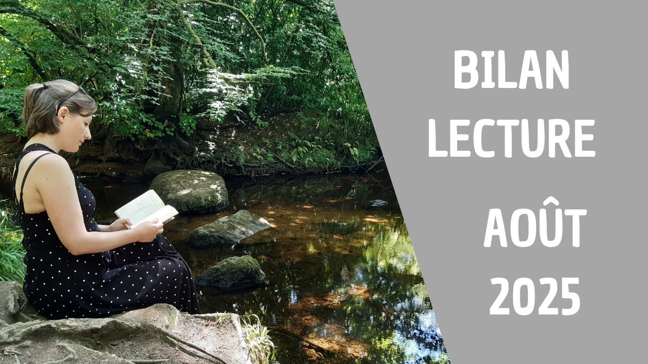 BILAN LECTURE Août 2025
