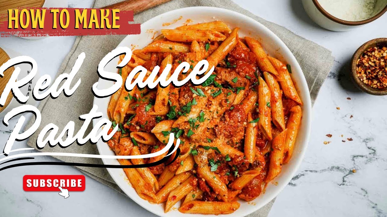 Red Sauce Pasta /  Pasta with Roasted Tomatoes – Restaurant Style Italian Recipe at Home