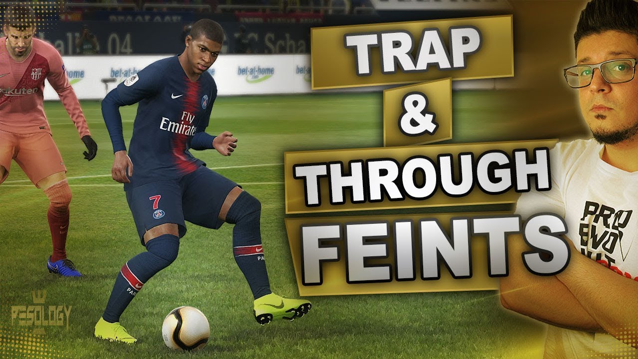 PES19 Skill | Trap Feint and through Feint