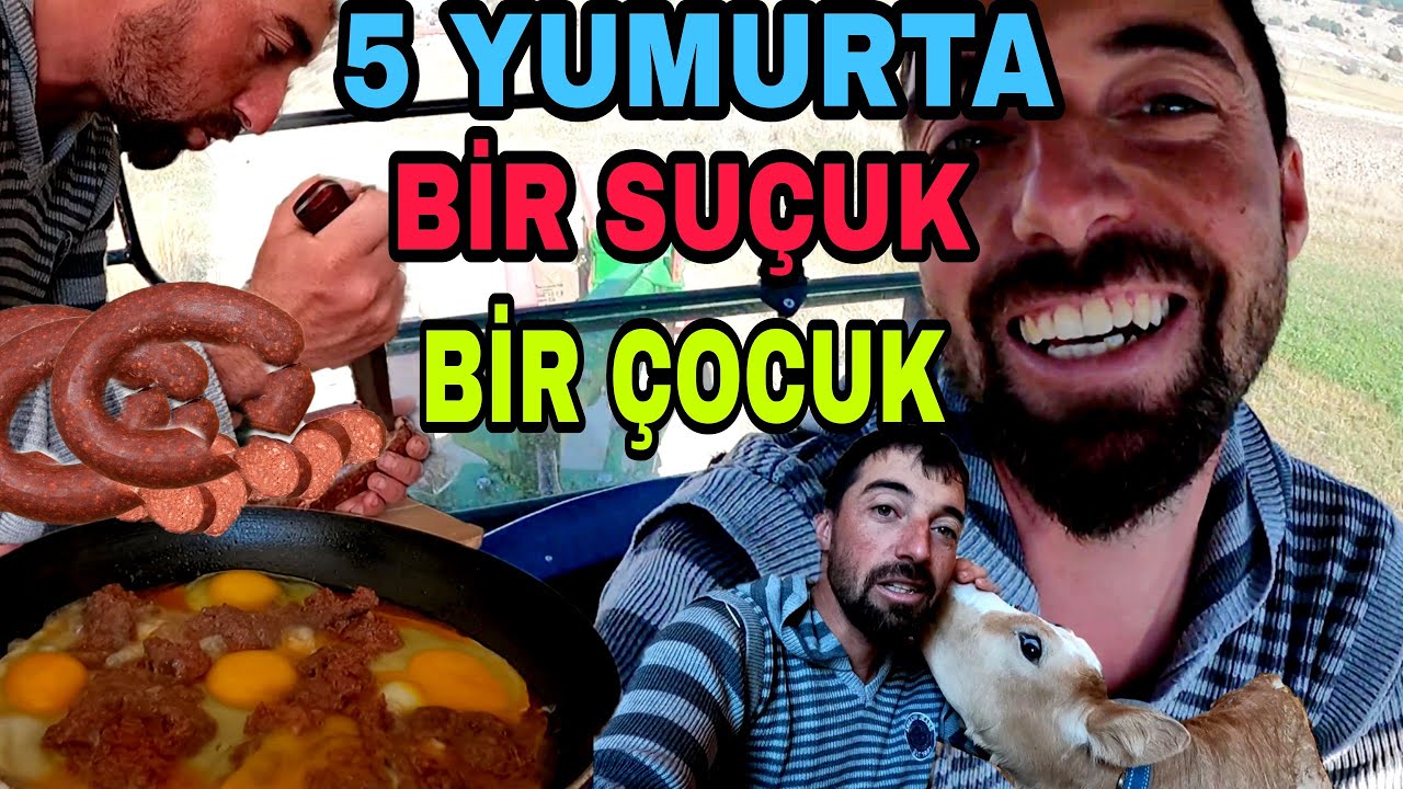 FULL ENERJİ~5 YUMURTA 1 SUÇUK~BU İŞLER BİTECEK!! BABAM DUR DEDİ!!BUZAĞI İSMİ BELLİ OLDU