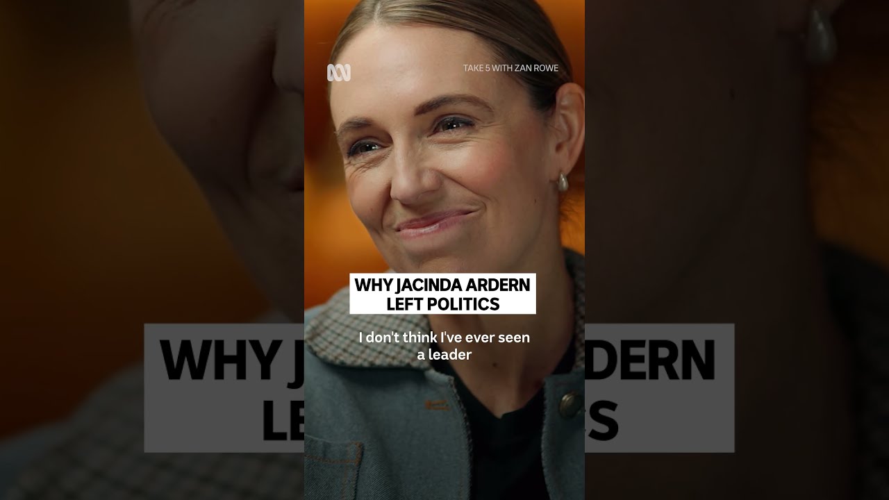 Why did Jacinda Ardern leave politics?