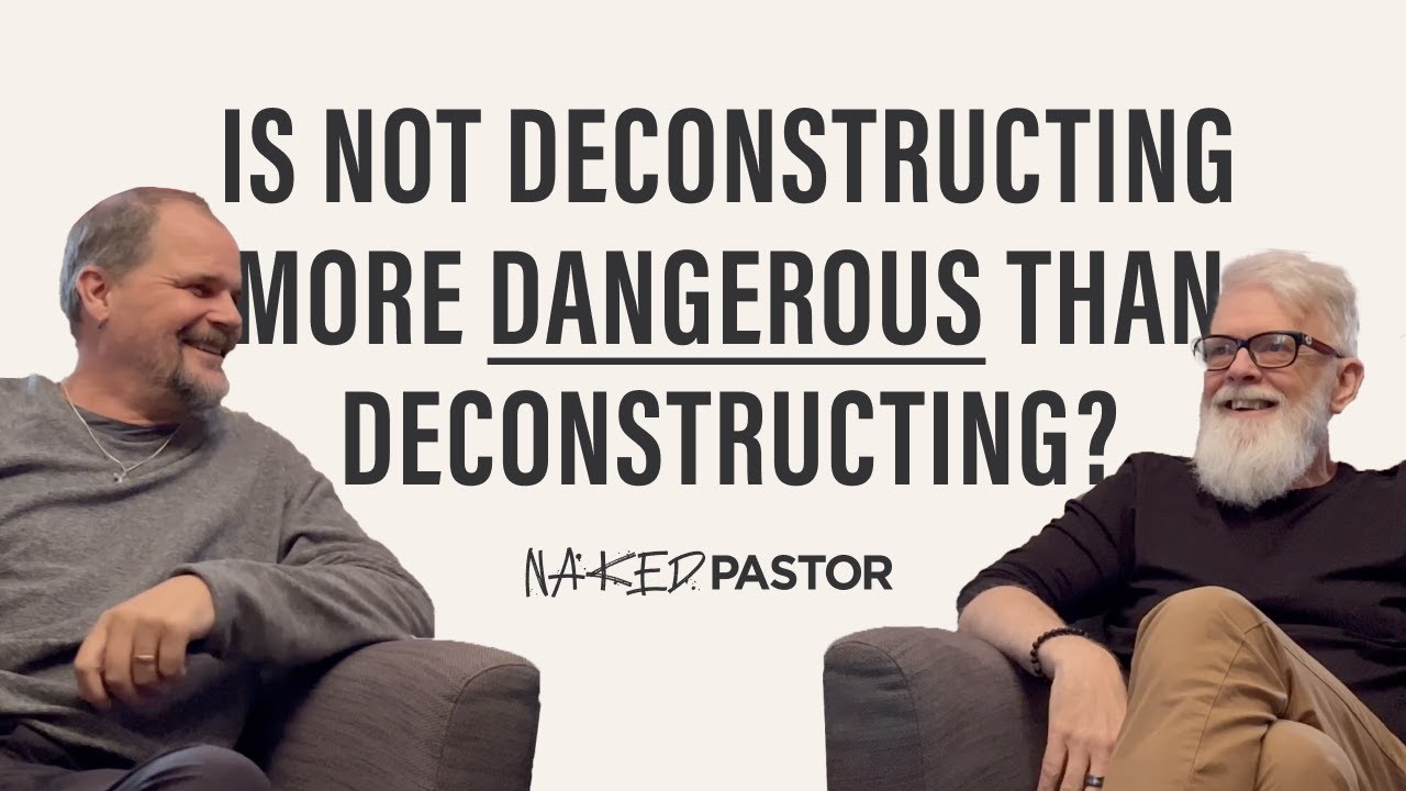 Deconstruction and Decluttering with Brad Jersak