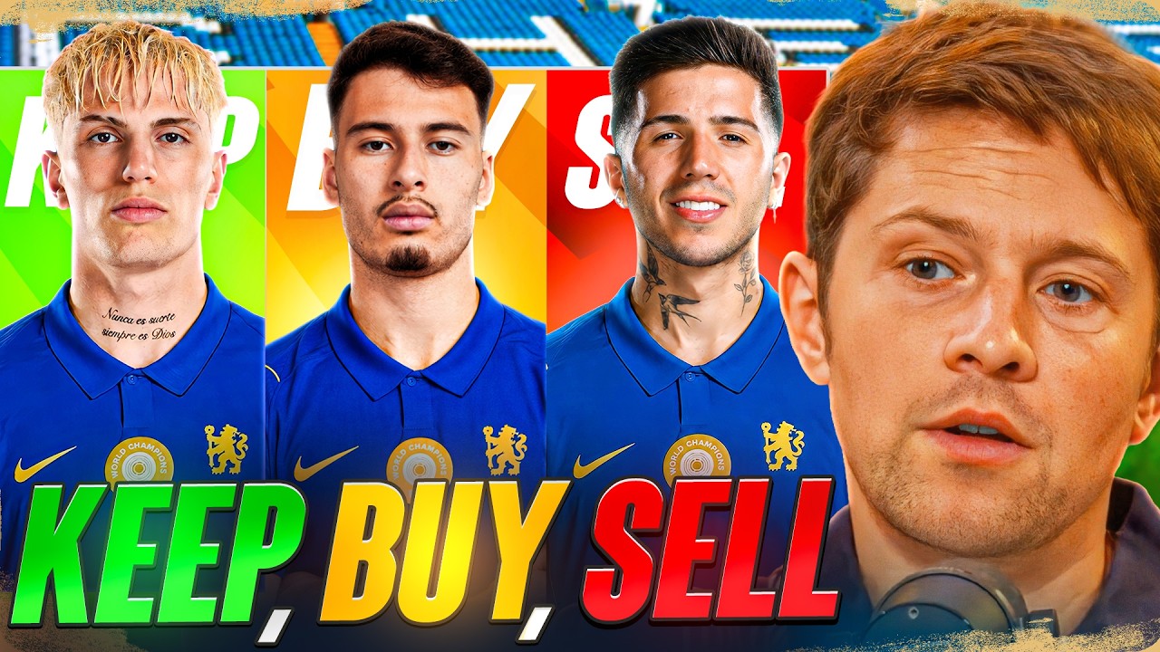 KEEP, BUY, SELL - CHELSEA