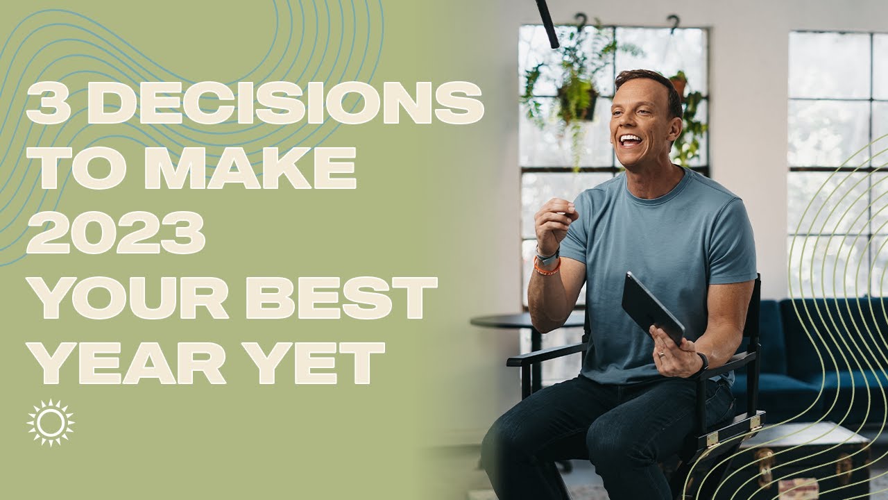 3 Decisions to Make 2023 Your Best Year Yet | Aaron Burke