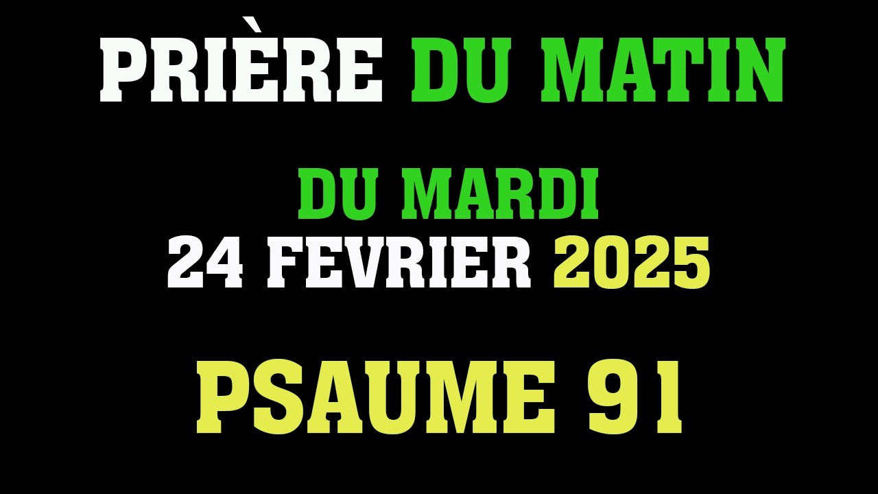 PRIÈRE PUISSANTE - PSAUME 91 et PSAUME 23 - L'une des PRIÈRES LES PLUS PUISSANTES de la BIBLE.