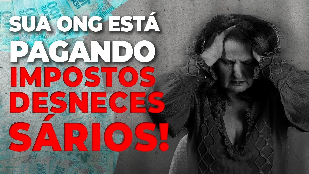 Alerta! Voc&ecirc; Pode Estar Pagando Impostos Indevidos na sua ONG!  | Revicont