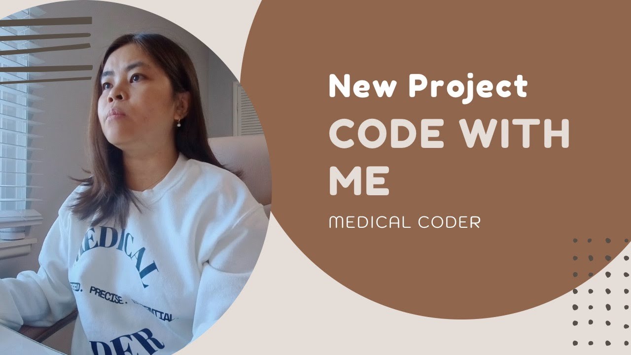 Medical Coder| CODE WITH ME