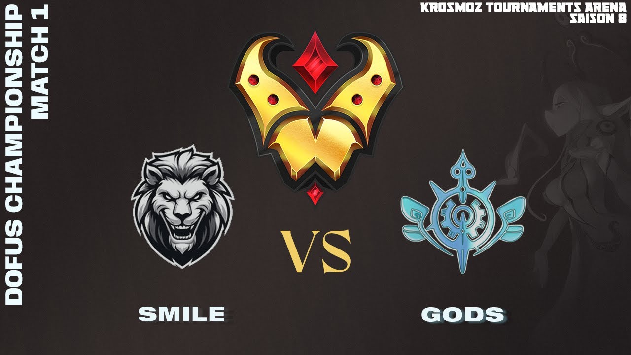 DOFUS Championship - Smile vs Gods - Match 1