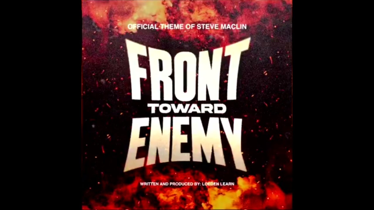 TNA Steve Maclin New Theme Song - Front Toward Enemy