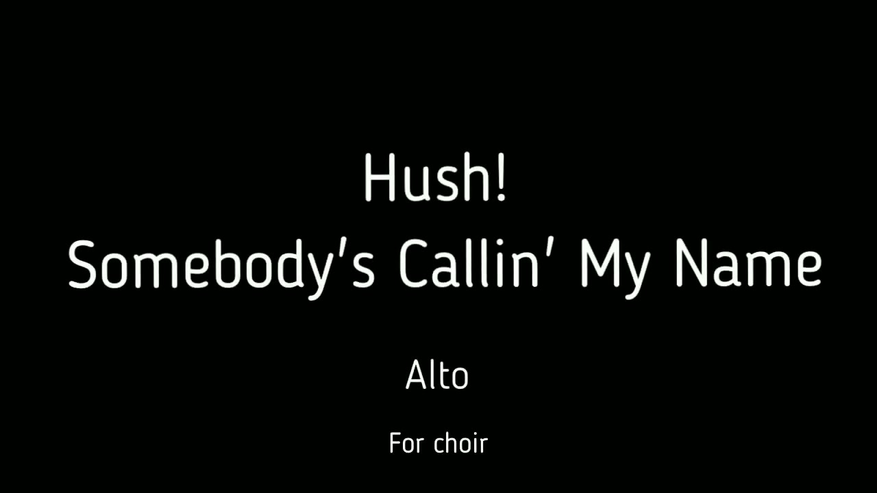 Choir/chór Hush! Somebody's Callin' My Name - Alto + score