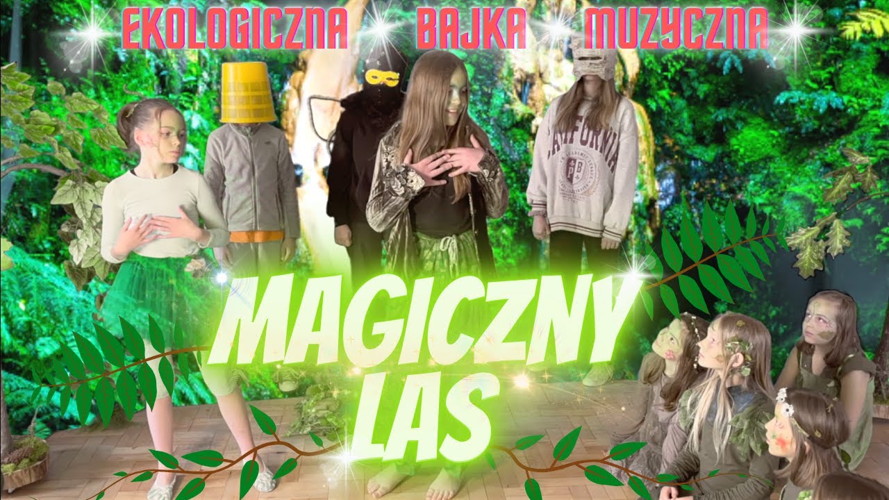 Magiczny Las. Ekologiczna bajka muzyczna - zesp&oacute;ł Sfora ze Dwora z Sygneczowa. Spektakl autorski.