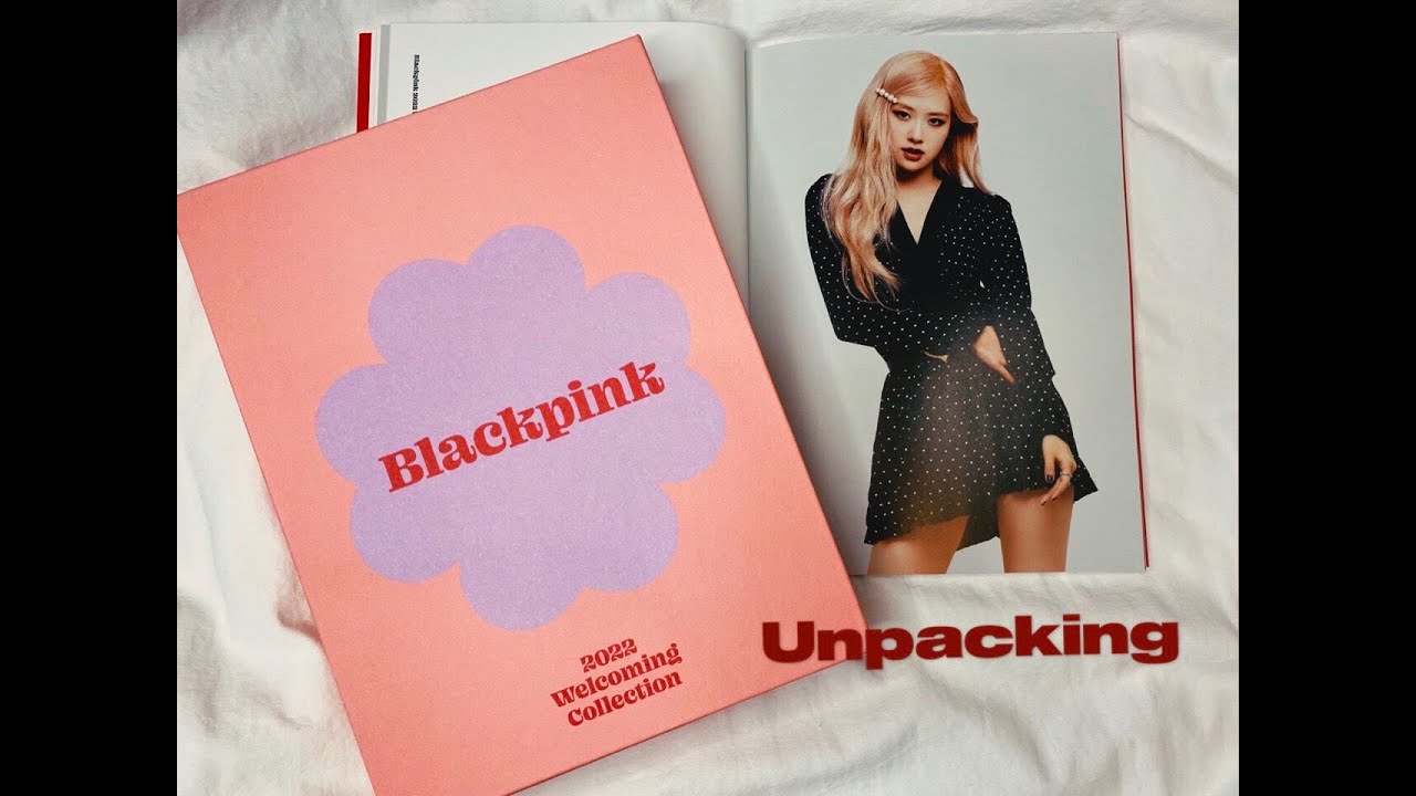 💋 Распаковка велкоминга Blackpink 2022 / Unpacking the Blackpink Welcoming 2022 💋