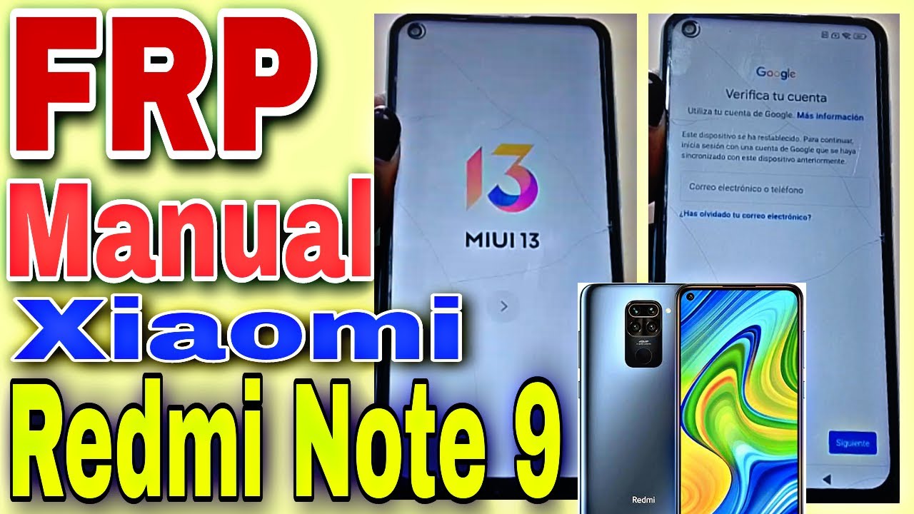 Frp Manual Redmi Note 9 Miui 13, Quitar Cuenta De Google Xiaomi Redmi Note 9 Miui 13