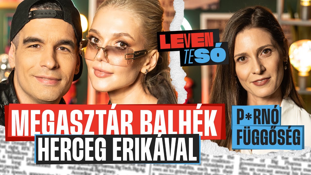 Herceg Erika őrült szőkeség vagy tudatos üzletasszony? | LEVENTESÓ