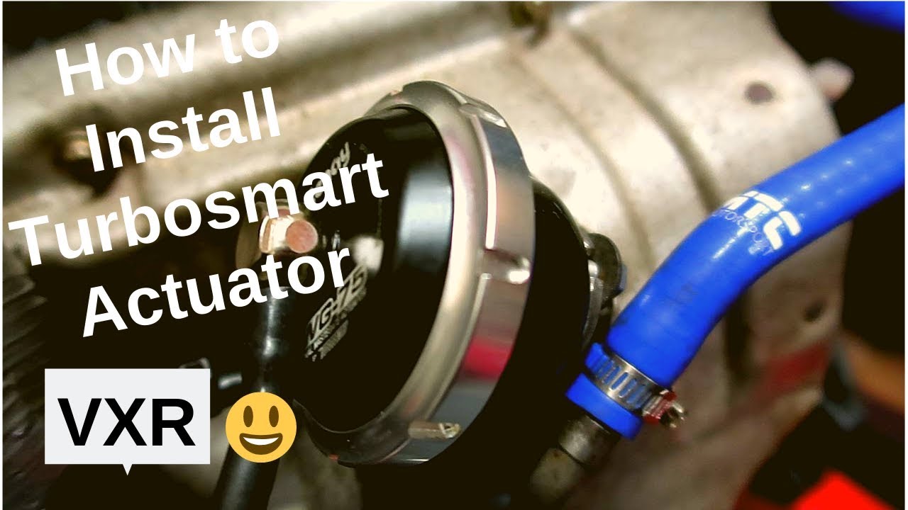 How to install turbosmart actuator VXR