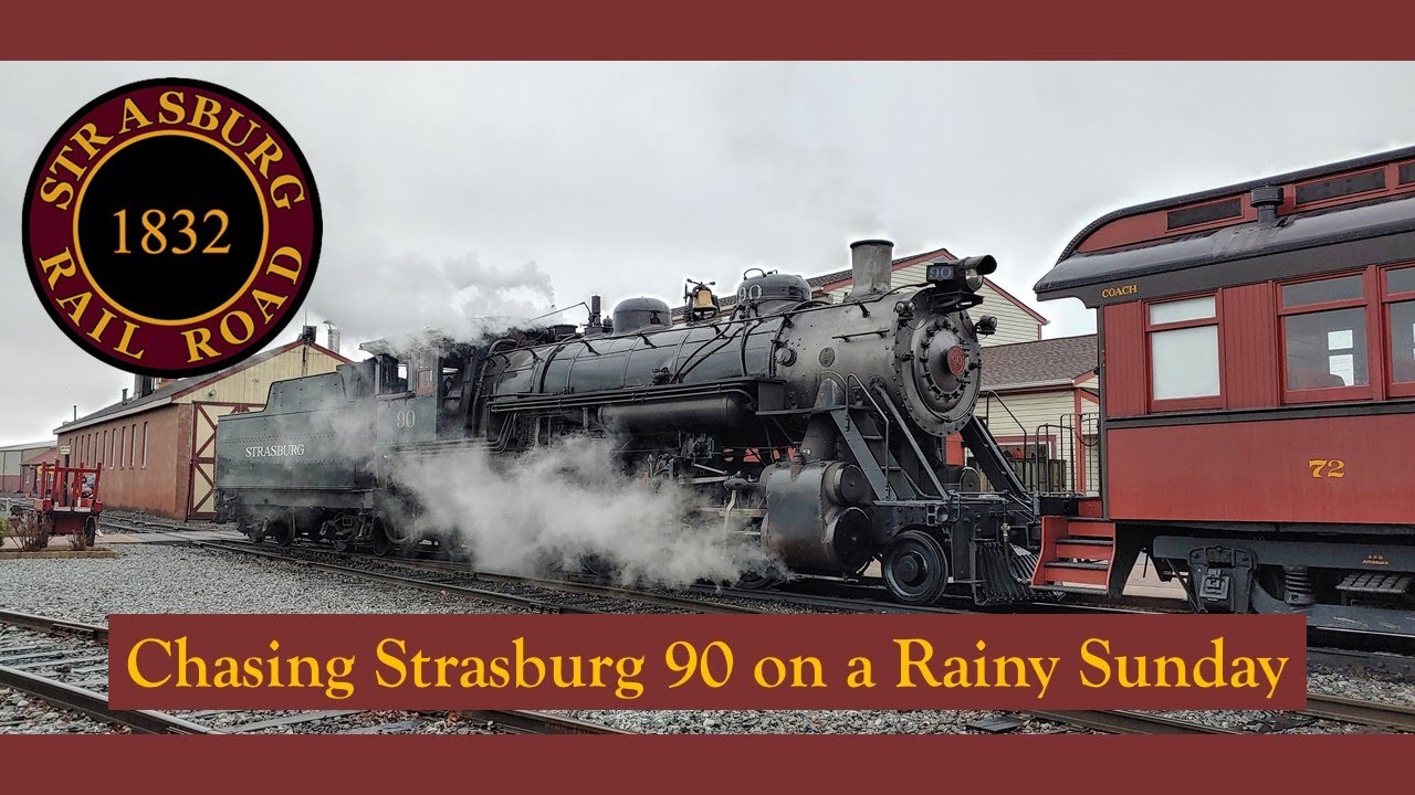 Chasing Strasburg Railroad 90 on a Rainy Sunday
