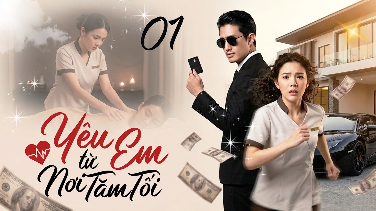 Phim Mới | YÊU EM TỪ NƠI TĂM TỐI - Tập 01 (Thuyết Minh) | Phim Tình Cảm Tâm Lý Thái Lan Hay 2026
