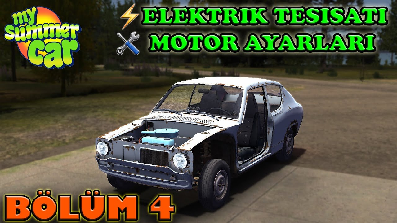 My Summer Car Detaylı Araba (Satsuma) Toplama |Bölüm 4| Elektrik Tesisatı & Motor Ayarları