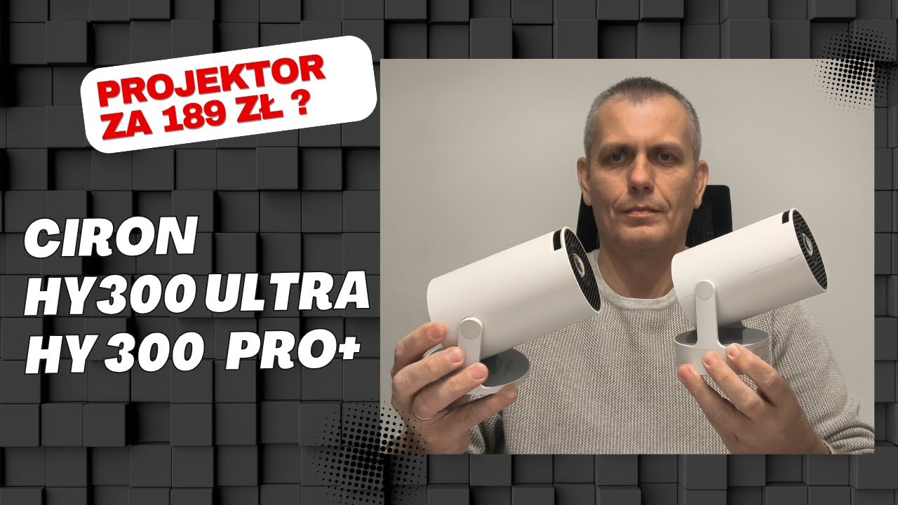 Dwa Projektory Ciron HY300 &ndash; Pro czy Ultra? Recenzja i R&oacute;żnice