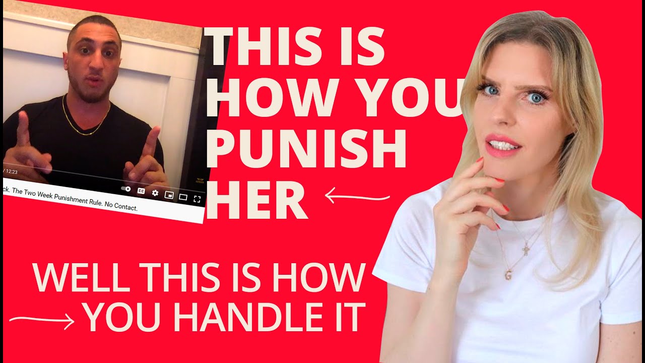 2 weeks of Silence is how you Punish Her...Break Up is how YOU HANDLE IT! Greta Bereisaite
